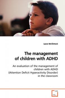 The management of children with  ADHD