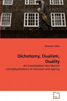 Dichotomy Dualism Duality