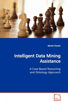 Intelligent Data Mining Assistance