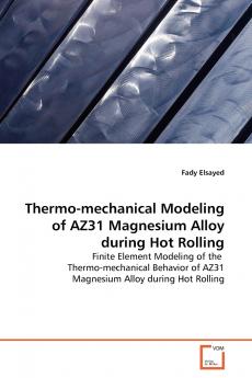 Thermo-mechanical Modeling of AZ31 Magnesium Alloy during Hot Rolling