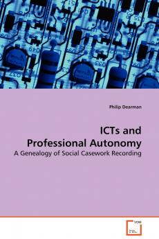 ICTs and Professional Autonomy