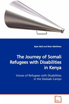 The Journey of Somali Refugees with Disabilities in Kenya