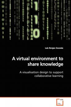 A virtual environment to share knowledge