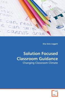 Solution Focused Classroom Guidance