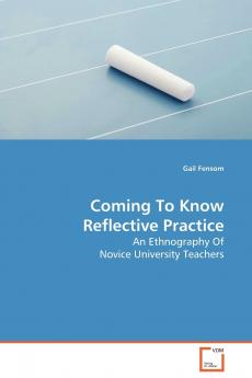 Coming To Know Reflective Practice