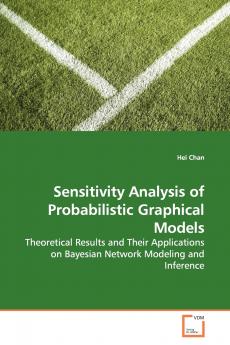 Sensitivity Analysis of Probabilistic Graphical  Models