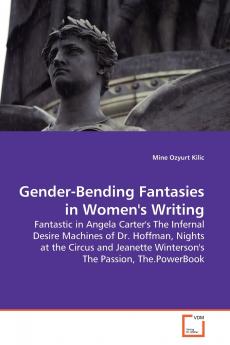 Gender-Bending Fantasies in Women's Writing
