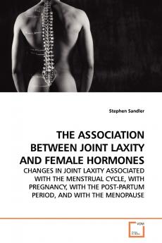 THE ASSOCIATION BETWEEN JOINT LAXITY AND FEMALE  HORMONES