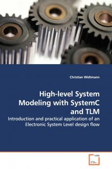 High-level System Modeling with SystemC and TLM
