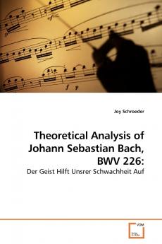 Theoretical Analysis of Johann Sebastian Bach BWV 226