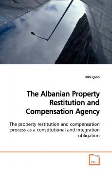 The Albanian Property Restitution and Compensation  Agency