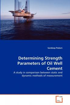 Determining Strength Parameters of Oil Well Cement