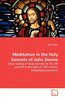 Meditation in the Holy Sonnets of John Donne