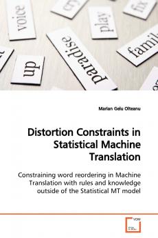 Distortion Constraints in Statistical Machine  Translation