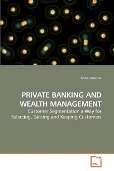 PRIVATE BANKING AND WEALTH MANAGEMENT