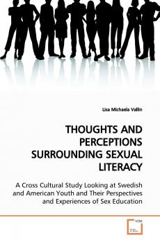 THOUGHTS AND PERCEPTIONS SURROUNDING SEXUAL LITERACY