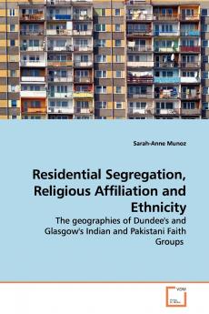 Residential Segregation Religious Affiliation and  Ethnicity