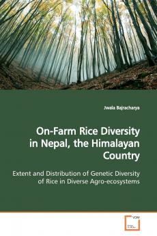 On-Farm Rice Diversity in Nepal the Himalayan  Country