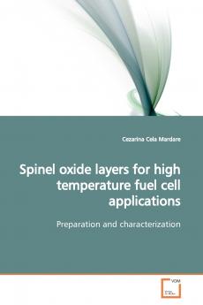 Spinel oxide layers for high temperature fuel cell applications