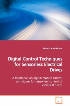 Digital Control Techniques for Sensorless Electrical  Drives
