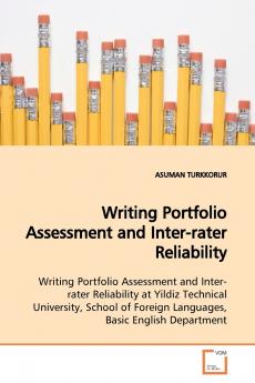Writing Portfolio Assessment and Inter-rater  Reliability