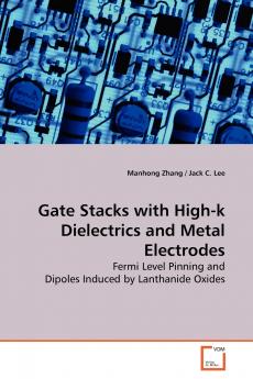 Gate Stacks with High-k Dielectrics and Metal Electrodes
