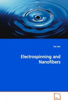 Electrospinning and Nanofibers