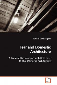 Fear and Domestic Architecture