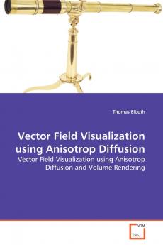 Vector Field Visualization using Anisotrop Diffusion