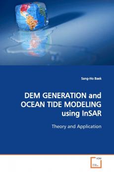 DEM GENERATION and OCEAN TIDE MODELING using InSAR
