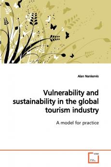Vulnerability and sustainability in the global  tourism industry