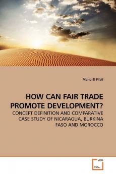 HOW CAN FAIR TRADE PROMOTE DEVELOPMENT?