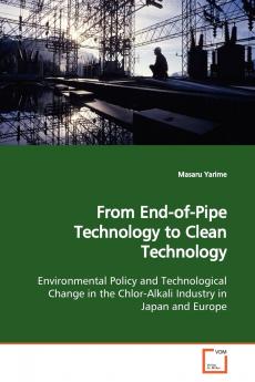 From End-of-Pipe Technology to Clean Technology