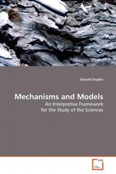 Mechanisms and Models