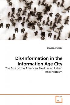 Dis-Information in the Information Age City