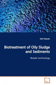 Biotreatment of Oily Sludge and Sediments