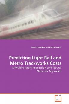 Predicting Light Rail and Metro Trackworks Costs