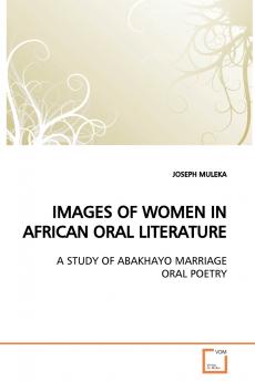 IMAGES OF WOMEN IN AFRICAN ORAL LITERATURE