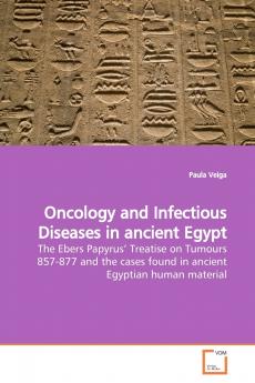 Oncology and Infectious Diseases in ancient Egypt