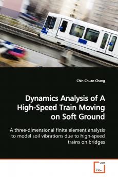 Dynamics Analysis of A High-Speed Train Moving on  Soft Ground