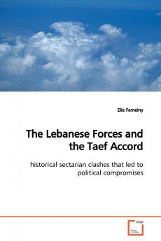 The Lebanese Forces and the Taef Accord