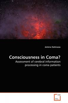 Consciousness in Coma?