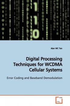 Digital Processing Techniques for WCDMA Cellular  Systems