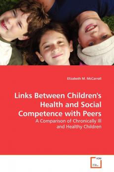 Links Between Children's Health and Social  Competence with Peers