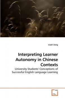 Interpreting Learner Autonomy in Chinese Contexts