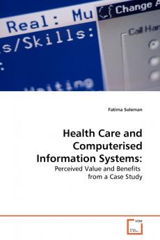 Health Care and Computerised Information Systems
