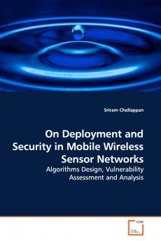 On Deployment and Security in Mobile Wireless Sensor  Networks