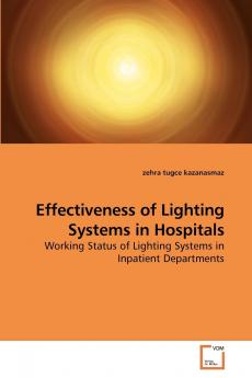 Effectiveness of Lighting Systems in Hospitals