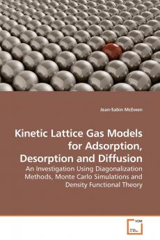 Kinetic Lattice Gas Models for Adsorption Desorption and Diffusion