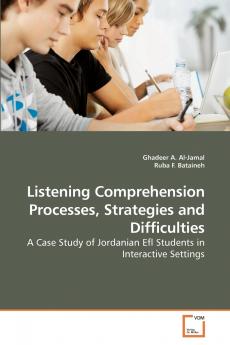 Listening Comprehension Processes Strategies and Difficulties
